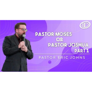 Pastor Moses or Pastor Joshua Part 1